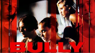 BULLY (2001) | Cult Classic Review