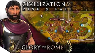 GREECE DECLARES WAR | Civilization VI: Rise & Fall — Glory of Rome II 3 | Terra Emperor