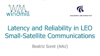 Latency and Reliability in LEO Small-Satellite Communications | ITN WindMill Project