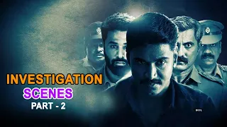 Investigation Scenes Part 2 | Intense Investigation Scenes | Battery | Yenni Thuniga