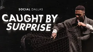 "Caught By Surprise" | Robert Madu | Social Dallas