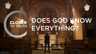 Does God Know Everything? | Episode 1510 | Closer To Truth