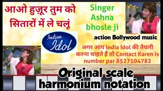 Aao huzur tum ko sitaron me le chalun notation original  scale A# se asha bhosle