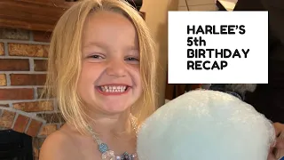 Harlee’s 5th Birthday!