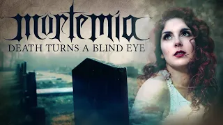 MORTEMIA - Death Turns a Blind Eye (feat. Marcela Bovio) official lyric video