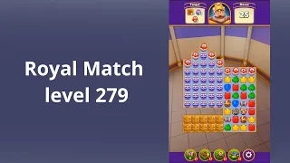 Royal Match Level 279 - BOOSTERS