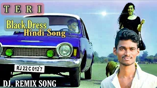 Teri Black Dress || Hindi Song lyrics Videos || Teri black dress romantic song ...