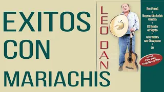 Leo Dan - Exitos con mariachis - Album completo - 2002