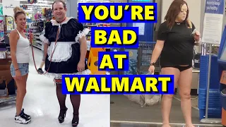 You're Bad at Walmart! #32