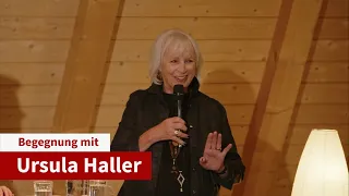Begegnung mit Ursula Haller [Talk]