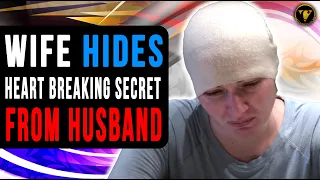 Wife Hides Heart Breaking Secret From Husband, End Will Shock You.