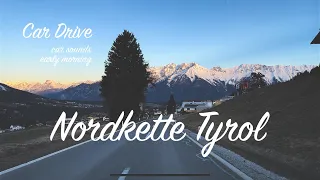 Dawn Drive - Nordkette Tyrol Awakening - A Morning Drive Experience - Car Sounds