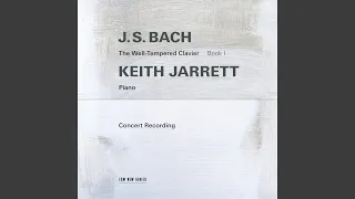 J.S. Bach: The Well-Tempered Clavier: Book 1, BWV 846-869 - 1. Prelude in C Major, BWV 846...