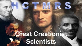 How Creationism Taught Me Real Science 36 Great Creationist Scientists