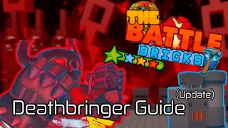 The Battle Bricks: Deathbringer 3 Stars (Updated Guide)