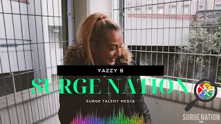 Yazzy B [Freestyle] Surge Nation