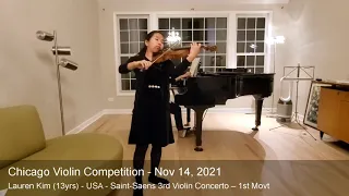Chicago Violin Competition 2021 -LAUREATE- Lauren Kim (13yrs) - USA - Saint-Saens Violin Concerto