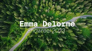 Showreel 2023 - Emma Delorme