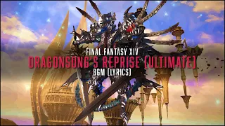 Dragonsong's Reprise (Ultimate) BGM with lyrics - FFXIV OST