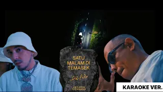 Joe Flizzow Ft SonaOne - Satu Malam Di Temasek | Karaoke Version