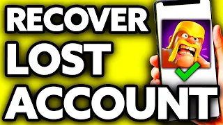 How To Recover Lost Account in COC 2024