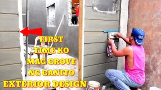 PAANO MAG GROVE . HOW TO GROVE A WALL.EXTERIOR DESign