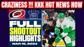 URGENT NEWS.. Carolina Hurricanes at Toronto Maple Leafs - FULL Shootout Highlights - March 16, 2024