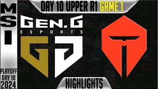GEN vs TES Highlights Game 1 | MSI 2024 Upper Round 1 Knockouts Day 10 | Gen.G vs TOP Esports G1