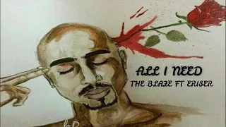 ALL I NEED - The Blaze Ft Eriser // ALBÚM NO MERCY // Track 02