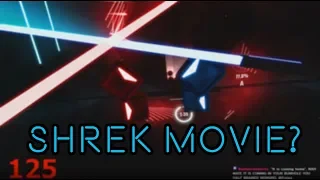 Someone is charting the ENTIRE Shrek movie into Beat Saber..