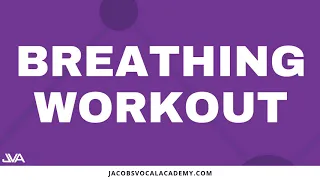 Breathing Workout For Singers