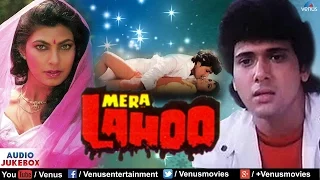 Mera Lahoo - Full Songs | AUDIO JUKEBOX | Govinda, Kimi Katkar
