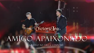 Victor & Leo - Amigo Apaixonado (Villa Country)