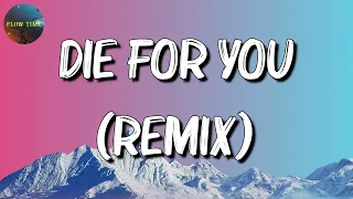 The Weeknd & Ariana Grande - Die For You Remix (Lyrics)