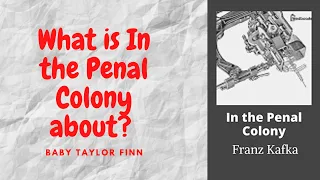 In the Penal Colony by Franz Kafka