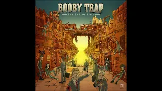 Booby Trap - The End Of Time (ALBUM STREAM)