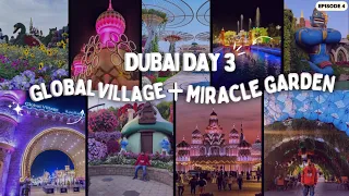 Dubai 3 Day Itinerary | Dubai Miracle Garden 2023 | Dubai Global Village 2023 | Dubai Vlog 2023