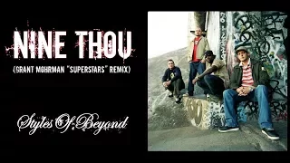 Styles of Beyond - Nine Thou (Grant Mohrman "Superstars" Remix)[Lyrics & Instrumental]