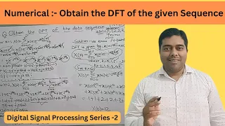 Numerical I Obtain the DFT of the given sequence I Verma Sir