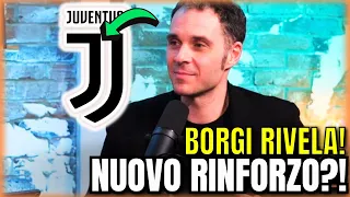 URGENTE! BORGHI INDICA NUOVO RINFORZO VITALE PER LA JUVENTUS! NOTIZIE JUVE OGGI