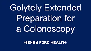 Extended Golytely Preparation for a Colonoscopy