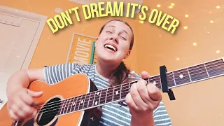 Crowded House - Don't Dream It's Over (acoustic cover)