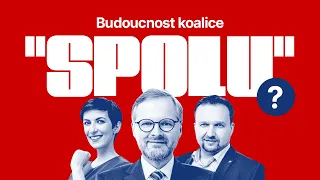 Hrozí rozpad koalice SPOLU? Jaká je budoucnost ODS, TOP 09 a KDU-ČSL.