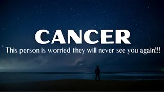 Cancer Love Tarot - This person is worried they will never see you again!!!