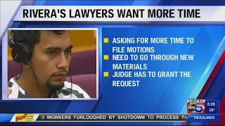 Rivera's lawyers want more time before trial