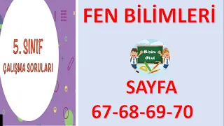 5. SINIF ÇALIŞMA SORULARI KİTABI FEN BİLİMLERİ  SAYFA 67 68 69 70