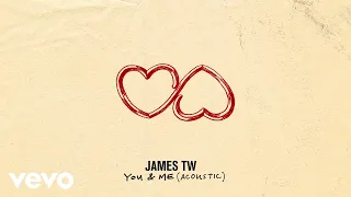 James TW - You & Me (Official Audio - Acoustic)