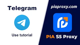 Pia S5 Proxy User Guide - How to Configure Proxy on Telegram