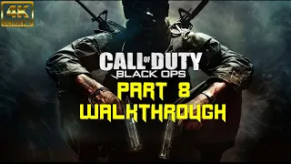 Call Of Duty: Black Ops | Walkthrough | PART -8-"Victor Charlie" [4K60FPS] Gameplay.