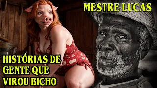 MESTRE LUCAS E HISTÓRIAS DE GENTE QUE VIROU BICHO (COLETÂNEA)